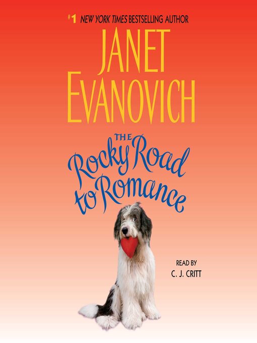 Title details for The Rocky Road to Romance by Janet Evanovich - Wait list